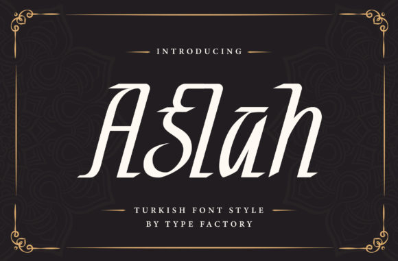 Aslah: An Exquisite Display Font for Crafters and Makers