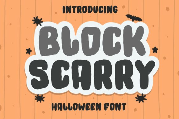 Block Scarry: A Bold and Quirky Display Font for Editorial Design
