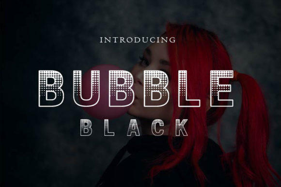Discovering Bubble Black: A Bold and Modern Typeface