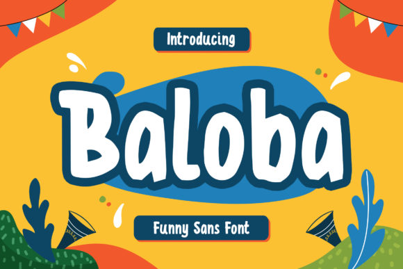 Enhance Your Brand with Baloba: A Friendly Display Font