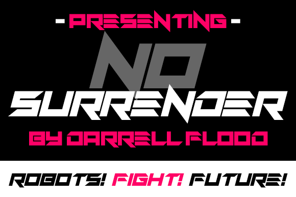 No Surrender: A Display Font Built for Campaign Impact