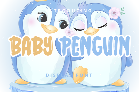 The Baby Penguin Font: A Friendly Display Typeface for Digital Design